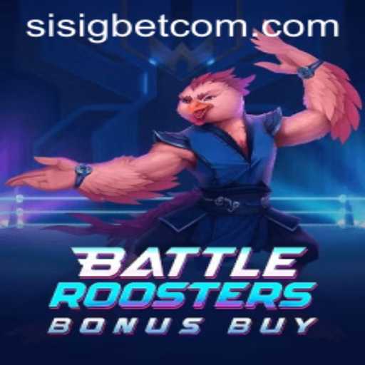 Exploring the World of BattleRoostersBonusBuy: Sisig Bet Takes Center Stage